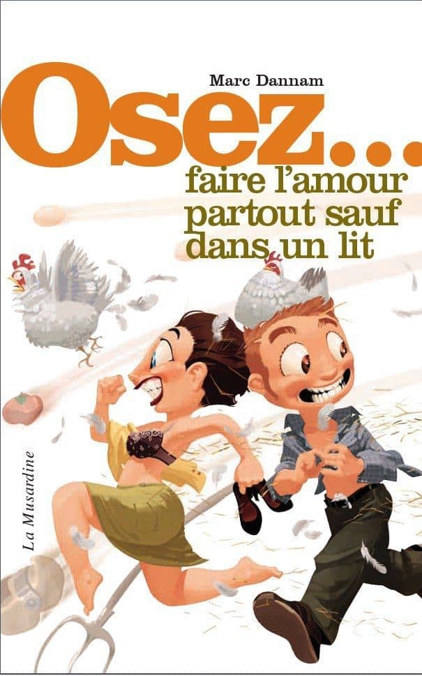 Osez faire l'amour partout sauf dans un lit